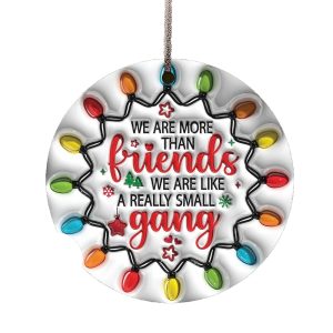 Besties Christmas Round Ornament, Best Friends Round Christmas Ornament, Personalized Keepsake Gifts (We are More Than Friends)