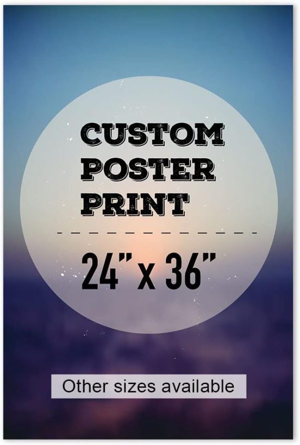 wall26 Custom Poster Prints - Upload Your Image/Photo, Personalized Photo to Poster Printing, Durable and Waterproof, Home Decor Wall Art Prints - 24x36 inches